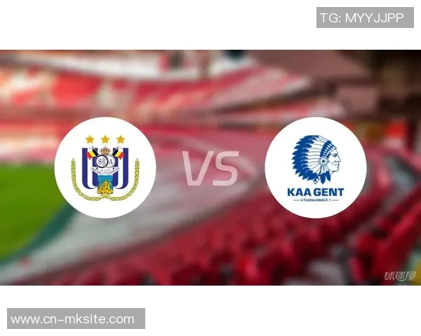 安德莱赫特与根特的激烈对决揭示比利时足球的竞争魅力与战术较量